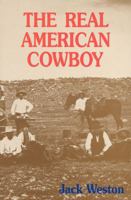 The Real American Cowboy 0805239839 Book Cover
