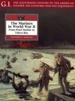 The Marines in World War II: From Pearl Harbor to Tokyo Bay (G.I. Series) 1853674265 Book Cover