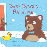 Baby Bear's Bathtime 0997224630 Book Cover