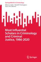 Most Influential Scholars in Criminology and Criminal Justice, 1986-2020 3031235959 Book Cover