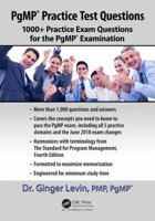 Pgmp(r) Practice Test Questions: 1000+ Practice Exam Questions for the Pgmp(r) Examination 0367001136 Book Cover