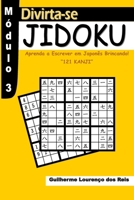 Jidoku - Módulo 3: Aprenda a Escrever em Japonês Brincando! Kanji B08P3445T3 Book Cover