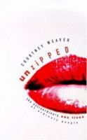 Unzipped: The Extraordinary Sex Lives of Ordinary People 0747262462 Book Cover
