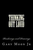 Thinking Out Loud 1500687073 Book Cover