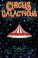 Circus Galacticus 0547850875 Book Cover