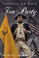 Voices of the Tea Party 0557545439 Book Cover