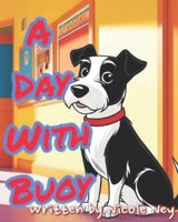 A Day with Buoy B0F74BGD1X Book Cover
