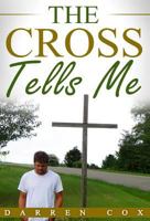 The Cross Tells Me 108781748X Book Cover