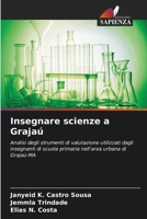 Insegnare scienze a Grajaú (Italian Edition) 6208276926 Book Cover