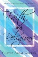 Faith Not Religions 1733508481 Book Cover
