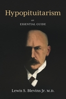 Hypopituitarism: An Essential Guide B0DYCBVW3N Book Cover