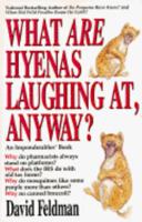 What Are Hyenas Laughing At Anyway? 0425154513 Book Cover