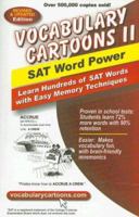 Vocabulary Cartoons II, SAT Word Power: Learn Hundreds of SAT Words with Easy Memory Techniques 0965242242 Book Cover