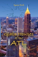 Glass Houses of the ATL 1648042406 Book Cover