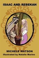 Isaac and Rebekah 1662897049 Book Cover