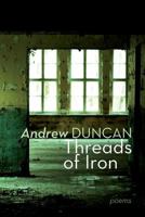 Threads of Iron 1848612893 Book Cover