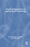 Practical Supervision in Applied Sport Psychology 1032779764 Book Cover