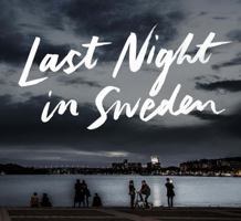 Last Night in Sweden 9171264302 Book Cover