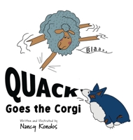 QUACK Goes the Corgi 1966972415 Book Cover