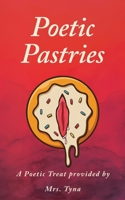 Poetic Pastries 1735353027 Book Cover