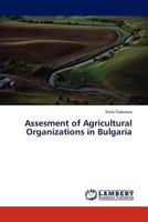 Assesment of Agricultural Organizations in Bulgaria 3847304828 Book Cover