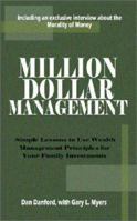 Million Dollar Management: Simple Lessons to Use Wealth Management Principles for Your Family Investments 0759683603 Book Cover