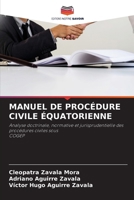 Manuel de Procédure Civile Équatorienne 620910245X Book Cover
