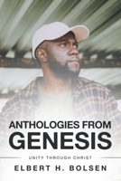 Anthologies from Genesis: Unity Through Christ B0F3JTTQTS Book Cover