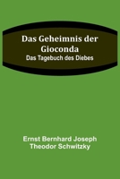 Das Geheimnis der Gioconda: Das Tagebuch des Diebes 9356780951 Book Cover