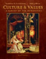 Culture and Values: A Survey of the Humanities, Comprehensive Edition (with Resource Center Printed Access Card) 0495568775 Book Cover