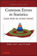 Common Errors in Statistics (and How to Avoid Them) 0471460680 Book Cover
