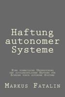 Haftung Autonomer Systeme 1539327361 Book Cover
