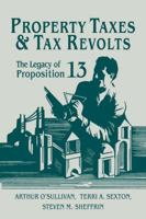 Property Taxes and Tax Revolts: The Legacy of Proposition 13 0521035996 Book Cover