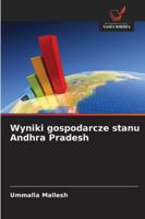 Wyniki gospodarcze stanu Andhra Pradesh (Polish Edition) 6202460768 Book Cover