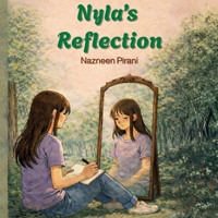 Nyla's Reflection (Nyla Learns and Grows) B0GCXZZP9V Book Cover