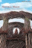 Patrick Dougherty: Natural Magic 0971070318 Book Cover