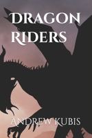 Dragon Riders B0BXNCQGXN Book Cover