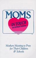 Moms in Touch: 0962824402 Book Cover