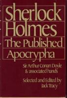 Sherlock Holmes, the Published Apocrypha 0395294541 Book Cover