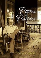 Poems of Purpose 1456817825 Book Cover