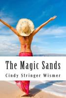 The Magic Sands (The Sands) 1499282893 Book Cover
