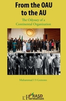 From the OAU to the AU: The Odyssey of a Continental Organization (French Edition) 234305956X Book Cover