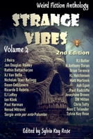 Strange Vibes Weird Fiction Anthology Vol 2 Golden Spider 2nd Edition B0HBS59JT4 Book Cover