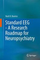 Standard EEG: A Research Roadmap for Neuropsychiatry 3319044435 Book Cover