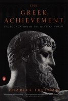 The Greek Achievement: The Foundation of the Western World 014029323X Book Cover