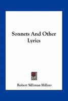 Sonnets and Other Lyrics 111060453X Book Cover