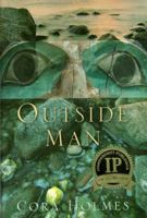 Outside Man 0977403602 Book Cover