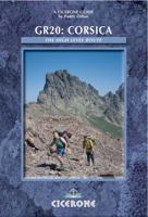 Gr20 -  Corsica: The High-level Route (A Cicerone Guide) 1852844779 Book Cover
