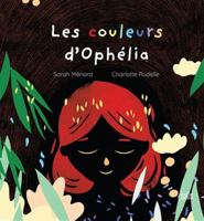 Les couleurs d'Ophelia 2925088511 Book Cover