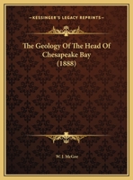 The Geology Of The Head Of Chesapeake Bay 1021532894 Book Cover